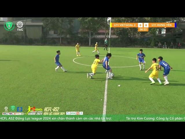 FULLMATCH U11 HƯNG YÊN VS U11 VIETGOAL 2 | GIẢI BÓNG ĐÁ U11 HCFL - AS2 ĐỘNG LỰC LEAGUE - 2024