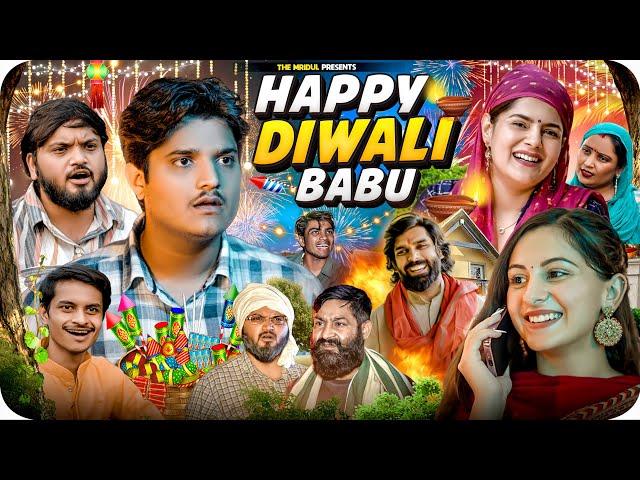 Happy Diwali BaBu | the mridul | Pragati | Nitin