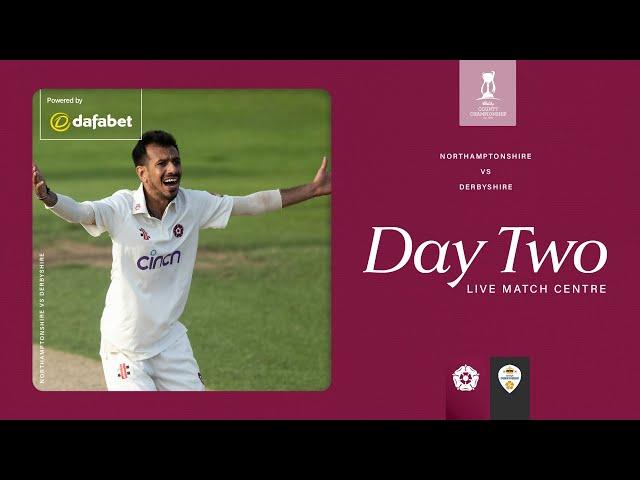  LIVE | Northamptonshire vs Derbyshire | Day 2 | Vitality County Championship