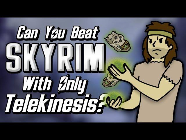 Can You Beat Skyrim With Only The Telekinesis Spell?