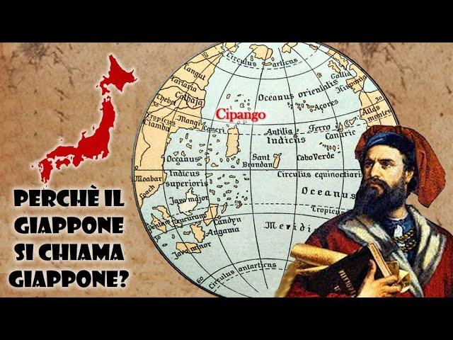 Perché il Giappone si chiama Giappone ? - Cipango -