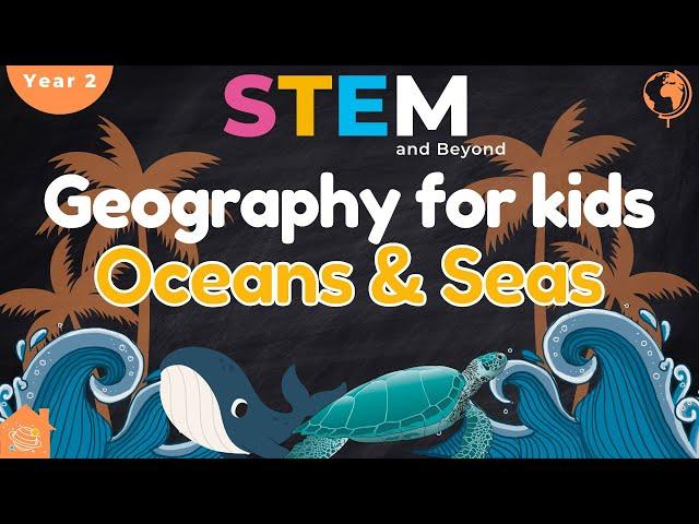 Oceans And Seas | Geography Year 2 Week 1 | KS1 Explore Planet English Home School
