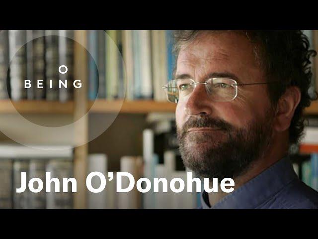 John O'Donohue — The Inner Landscape of Beauty