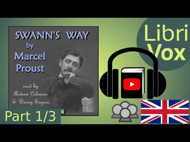 Swann's Way by Marcel PROUST read by Various Part 1/3 | Full Audio Book