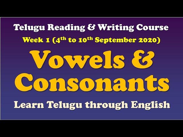 Telugu Reading & Writing Course | Week 1 | Vowels & Consonants | Learn Telugu through English