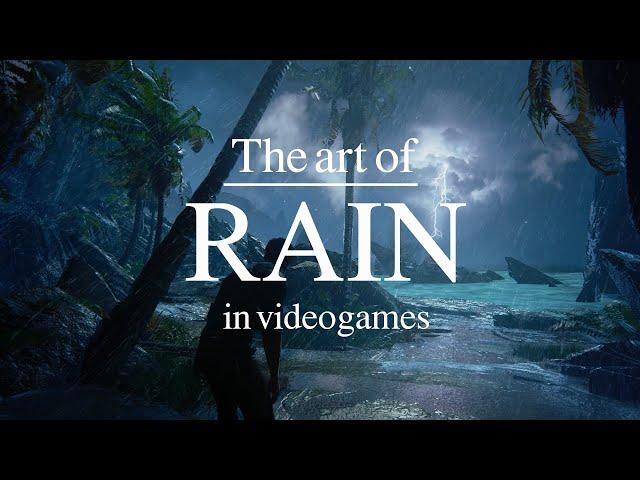 The art of Rain in Video Games