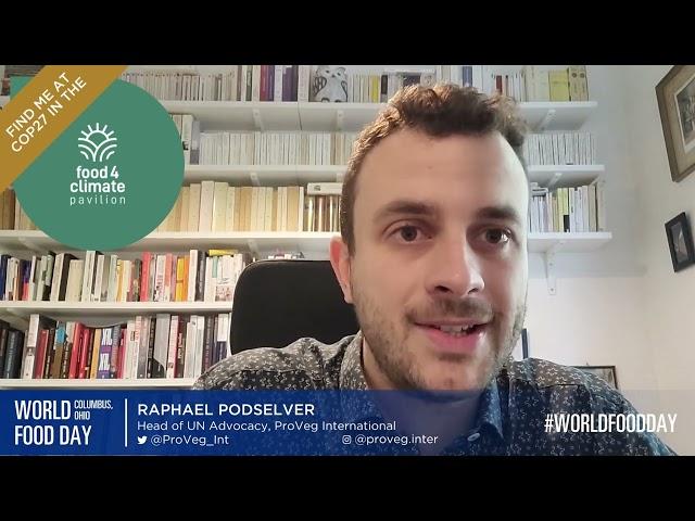 Celebrating World Food Day with Raphael Podselver of ProVeg International