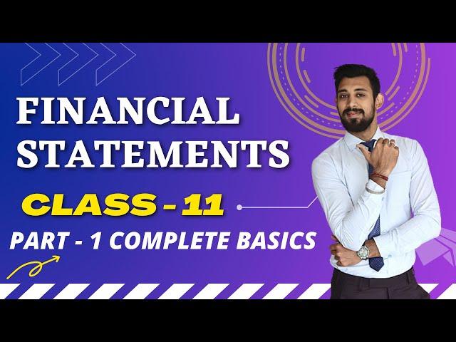 Financial Statements | Trading A/C | Profit and loss A/C | Balance sheet | Complete basics | Part 1