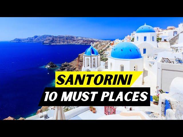 Top 10 Places To See In Santorini 2024 | Greece | Travel Guide