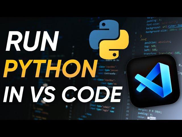 How to Run Python in Visual Studio Code | How to Run Python in VS Code Terminal