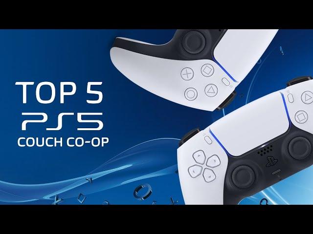 Top 5 - PlayStation 5 COUCH CO-OP Games