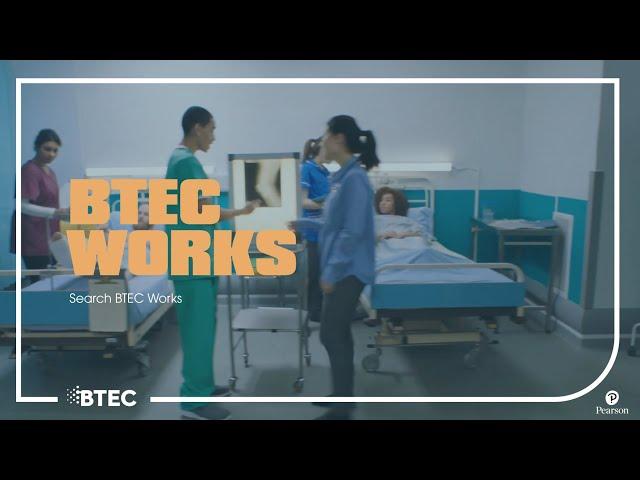 BTEC Works - Opening Doors (Medical)