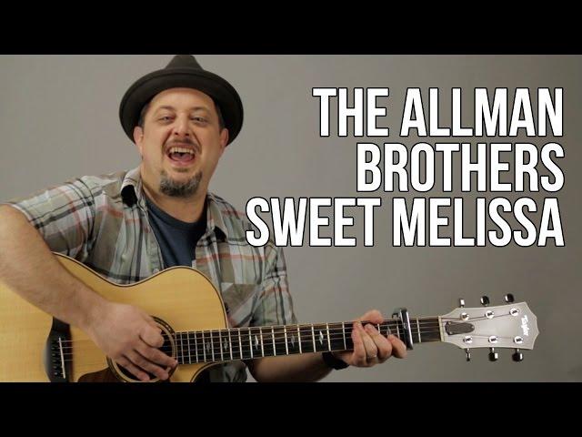 Allman Brothers - Sweet Melissa Acoustic Guitar Lesson - How to Play on Guitar