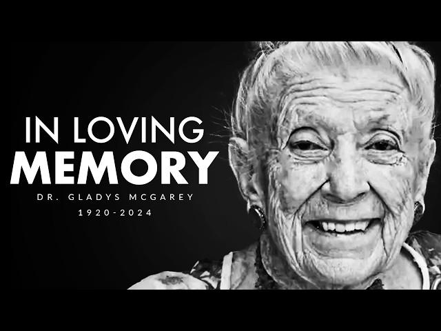In Memory Of Dr. Gladys McGarey (1920 - 2024) - We Learn It Too Late