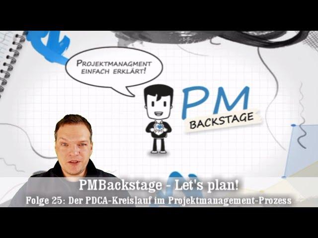 PMBackstage Let's plan #25 - Der Projektmanagement-Prozess (PDCA-Kreislauf)