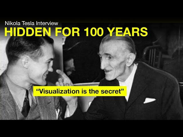 Nikola Tesla "LOST" Interview : "Visualization is the SECRET"