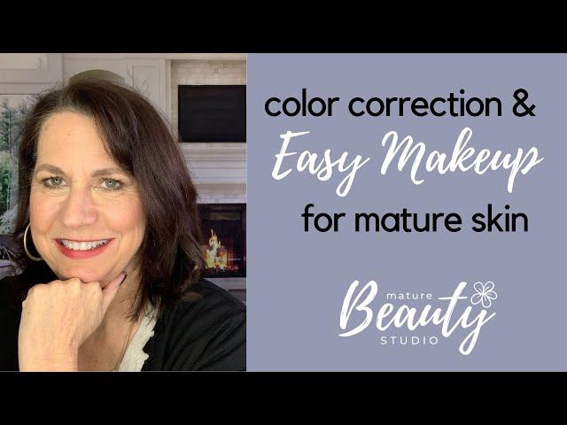 Color Correction and Easy Makeup for Mature Skin | Seint Makeup