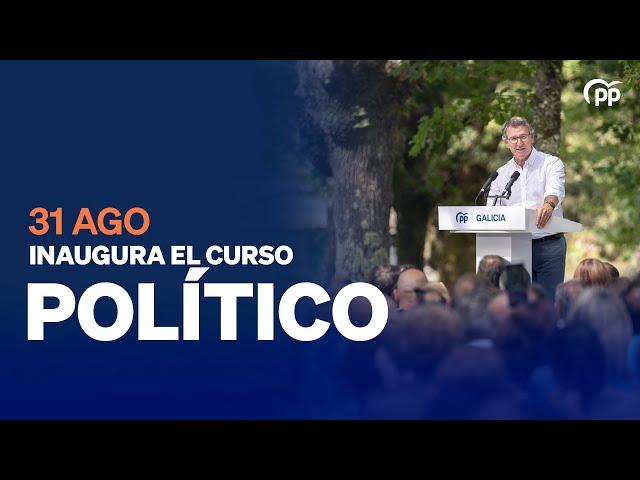 Alberto Núñez Feijóo inaugura el curso político