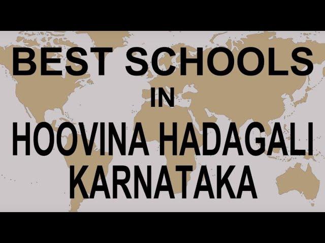 Best Schools in Hoovina Hadagali, Karnataka  CBSE, Govt, Private, International