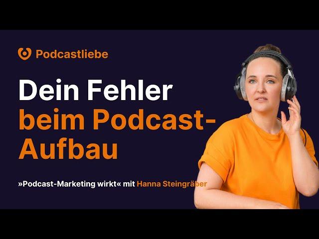 Wie dein Podcast-Aufbau zum Erfolg wird | 158