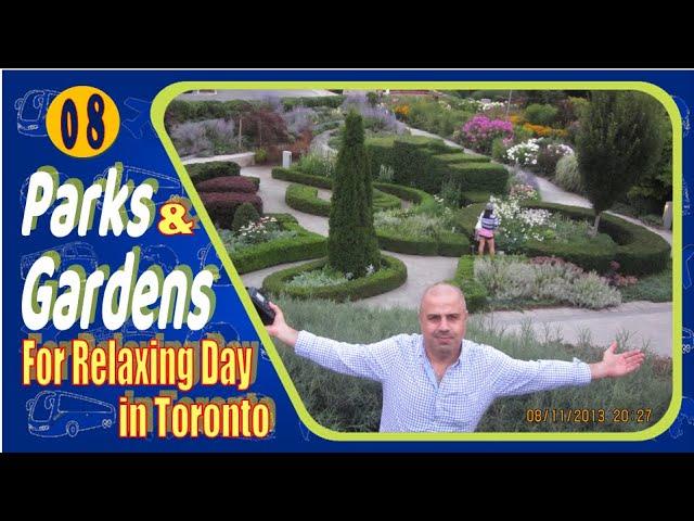 Parks and Gardens For Relaxing Day in Toronto – Canada