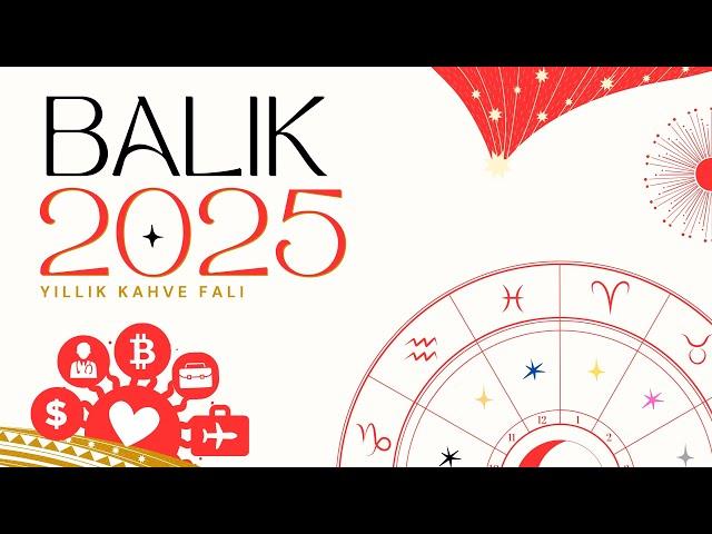 Balık Burcu 2025 Yıllık Burç Yorumları ( Kahve Falı )