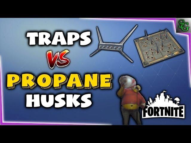Fortnite - Traps vs Propane Husks