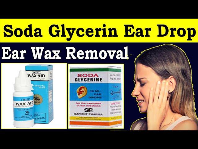 Soda glycerin ear drop how to use | Wax aid ear drops uses in urdu | ear wax removal aid drops,