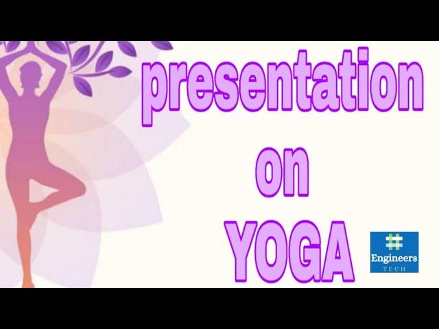 Power Point Presentation on Yoga || The Influence of Yoga