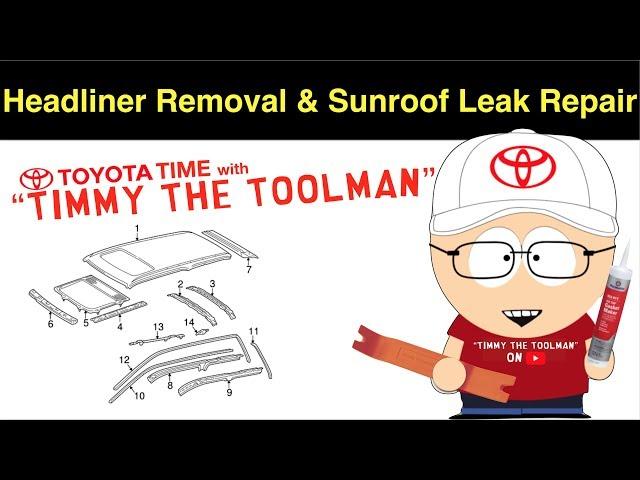 Headliner Removal & Sunroof Leak Repair