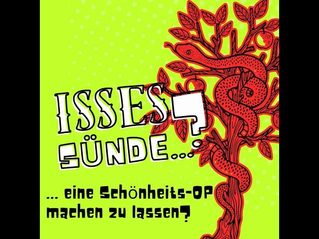 Isses Sünde … eine Schönheits-OP machen zu lassen?