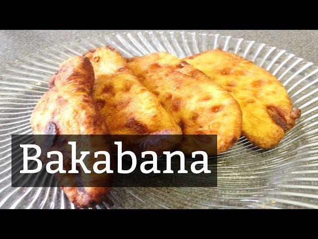 Recipe: How To Make Bakabana | CWF