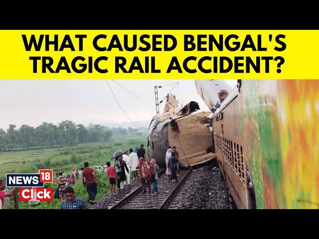 Bengal Train Accident | Horrific Train Accident Shakes West Bengal, | Kanchanjunga Express | N18V