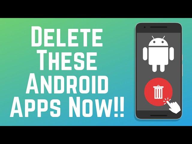 Delete These Android Apps to Save Data, Storage, & Battery in 2024