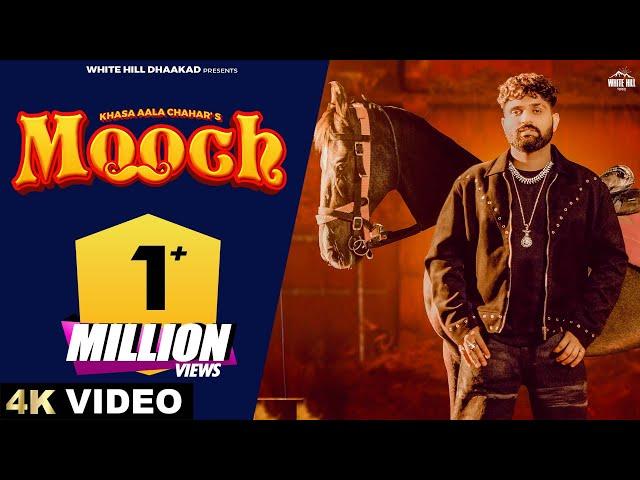 KHASA AALA CHAHAR : Mooch (Official Video) Ghanu Music | New Haryanvi Music 2025 |