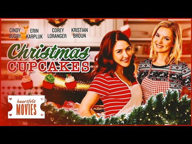 Warm Your Heart with Christmas Cupcakes | Feel Good Flicks |Heartfelt Movies