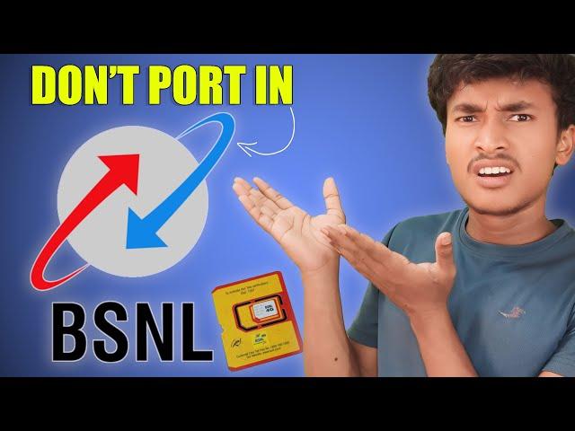 4 REASON -  For Not Porting To BSNL SIM !