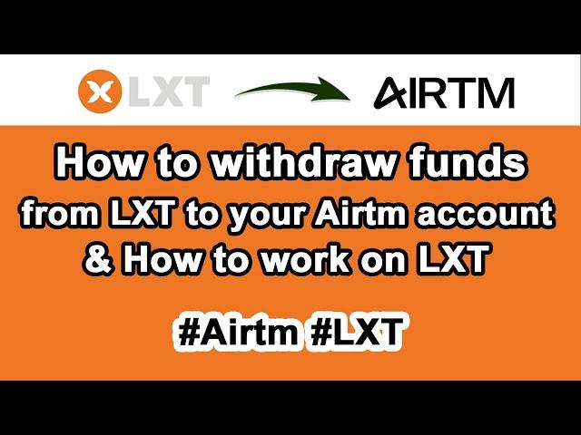 How to withdraw funds from LXT to Airtm account || #Airtm #LXT || @AirtmInc @lxt_ai