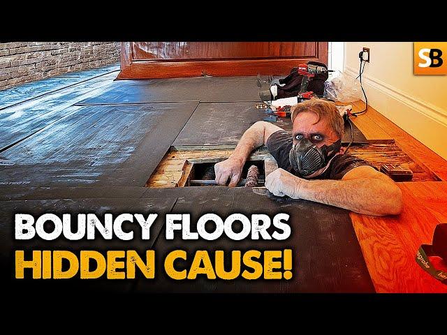 How to Cure a Bouncing Ground Floor