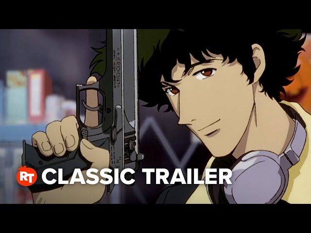 Cowboy Bebop: The Movie (2001) Trailer #1