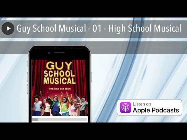 Guy School Musical - 01 - High School Musical