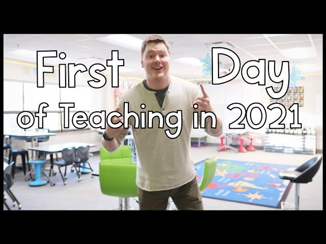 First Day of Teaching in 2021 | #TeacherVlog