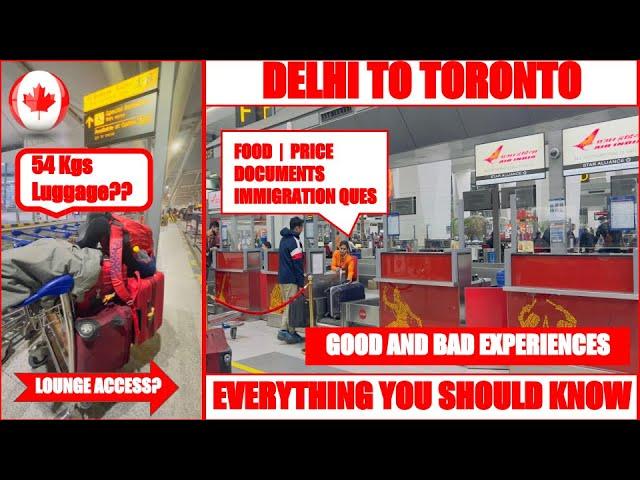 Delhi to Toronto in 2023| First time flying| Air India| Lounge Access| 54 Kgs Luggage? ArriveCan App