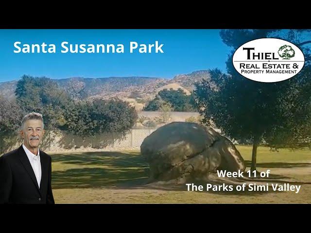 Santa Susanna Park - Week 11 in the series "The 49 Parks of Simi Valley"