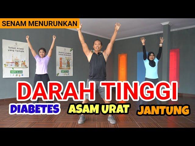 SENAM MENURUNKAN TEKANAN DARAH TINGGI - DIABETES - KOLESTEROL