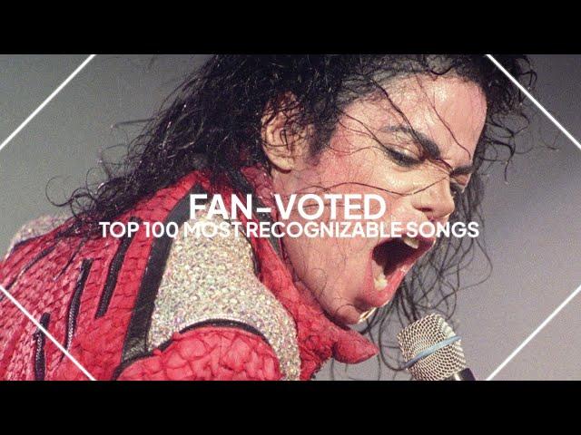 (fan-voted) top 100 most recognizable songs of all-time