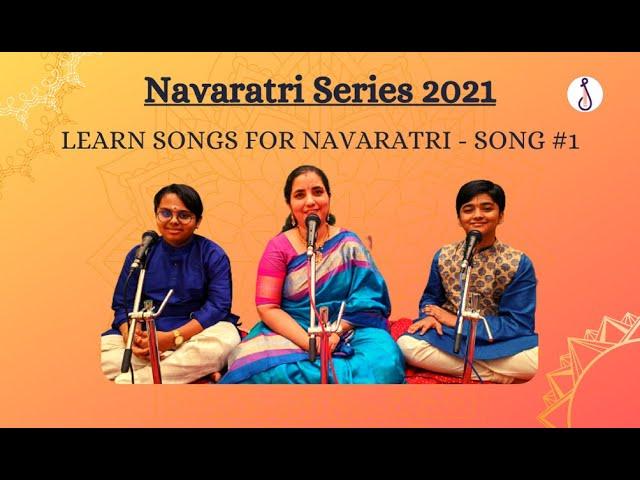 Navaratri Series | Learn songs for Navaratri | Song #1