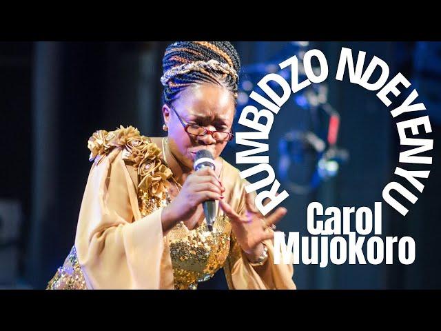 Carol Mujokoro - Rumbidzo Ndeyenyu | Makatendeka Medley