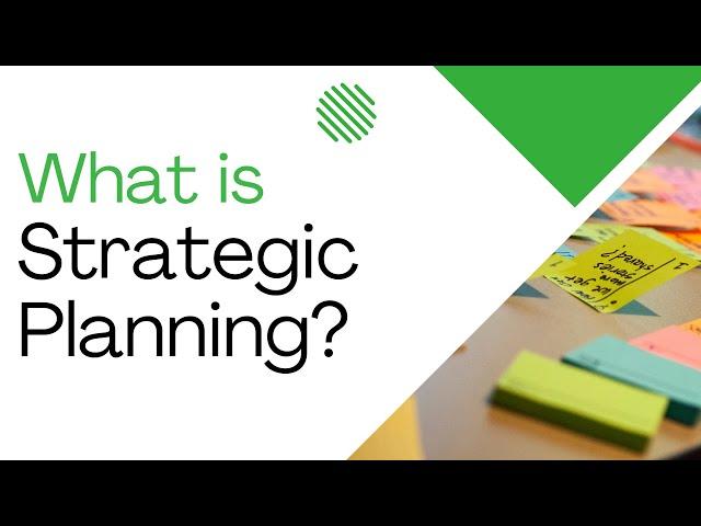 Strategic Planning for NGOs (PART 1: What is Strategic Planning?)