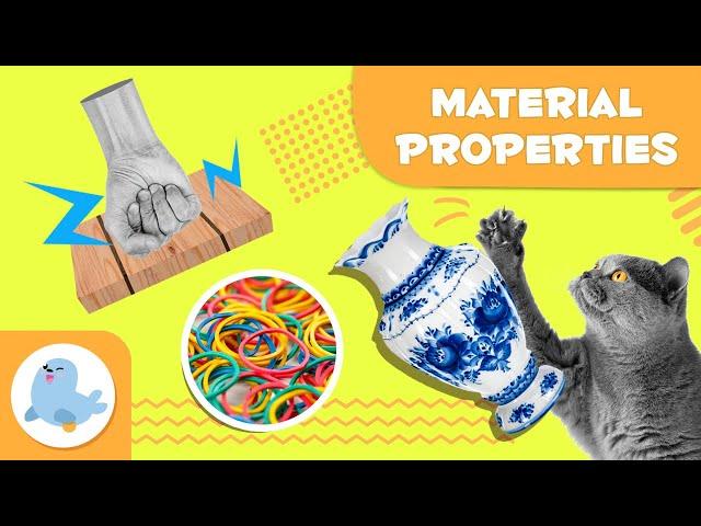 PROPERTIES of MATERIALS for Kids  Strength, Rigidity, Elasticity, Flexibility and More